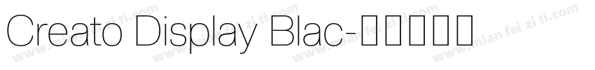 Creato Display Blac字体转换